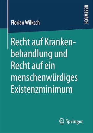 Téléchargez le livre :  Recht auf Krankenbehandlung und Recht auf ein menschenwürdiges Existenzminimum