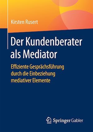 Téléchargez le livre :  Der Kundenberater als Mediator