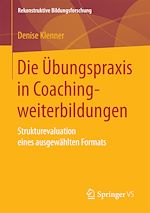 Download this eBook Die Übungspraxis in Coachingweiterbildungen