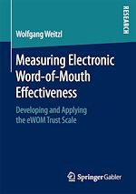 Download this eBook Measuring Electronic Word-of-Mouth Effectiveness