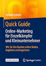 Télécharger le livre :  Quick Guide Online-Marketing für Einzelkämpfer und Kleinunternehmer
