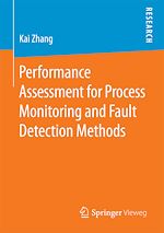 Download this eBook Performance Assessment for Process Monitoring and Fault Detection Methods