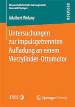 Download this eBook Untersuchungen zur impulsgetrennten Au?adung an einem Vierzylinder-Ottomotor