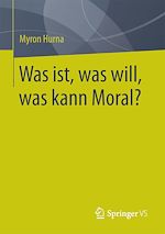 Télécharger le livre :  Was ist, was will, was kann Moral?