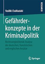 Télécharger le livre :  Gefährderkonzepte in der Kriminalpolitik