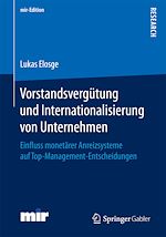 Télécharger le livre :  Vorstandsvergütung und Internationalisierung von Unternehmen
