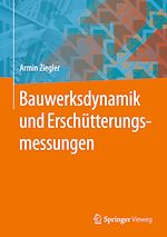 Download this eBook Bauwerksdynamik und Erschütterungsmessungen