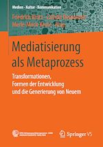 Télécharger le livre :  Mediatisierung als Metaprozess
