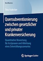 Télécharger le livre :  Quersubventionierung zwischen gesetzlicher und privater Krankenversicherung
