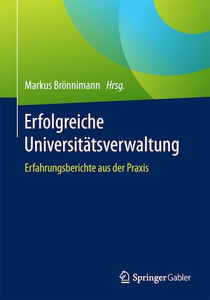 Téléchargez le livre :  Erfolgreiche Universitätsverwaltung