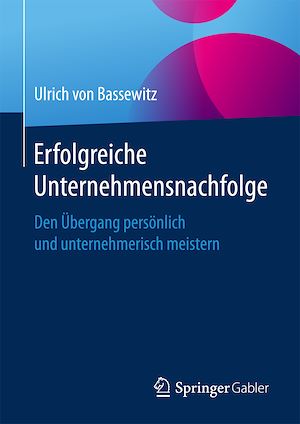 Téléchargez le livre :  Erfolgreiche Unternehmensnachfolge