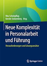 Télécharger le livre :  Neue Komplexität in Personalarbeit und Führung