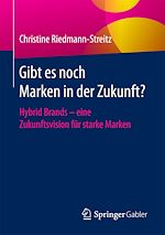 Télécharger le livre :  Gibt es noch Marken in der Zukunft?