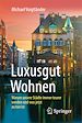Télécharger le livre :  Luxusgut Wohnen