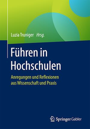 Téléchargez le livre :  Führen in Hochschulen