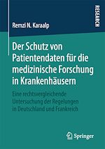 Télécharger le livre :  Der Schutz von Patientendaten für die medizinische Forschung in Krankenhäusern