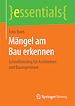 Télécharger le livre :  Mängel am Bau erkennen