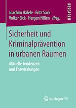 Télécharger le livre :  Sicherheit und Kriminalprävention in urbanen Räumen