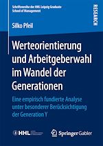 Télécharger le livre :  Werteorientierung und Arbeitgeberwahl im Wandel der Generationen