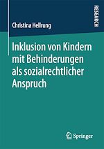 Télécharger le livre :  Inklusion von Kindern mit Behinderungen als sozialrechtlicher Anspruch