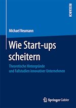Télécharger le livre :  Wie Start-ups scheitern
