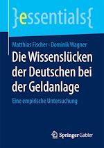 Télécharger le livre :  Die Wissenslücken der Deutschen bei der Geldanlage