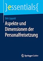 Télécharger le livre :  Aspekte und Dimensionen der Personalfreisetzung