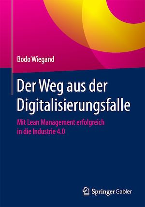 Téléchargez le livre :  Der Weg aus der Digitalisierungsfalle