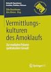 Télécharger le livre :  Vermittlungskulturen des Amoklaufs