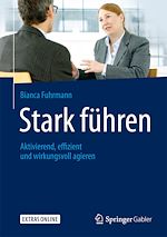 Télécharger le livre :  Stark führen
