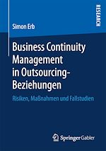 Télécharger le livre :  Business Continuity Management in Outsourcing-Beziehungen