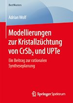 Download this eBook Modellierungen zur Kristallzüchtung von CrSb2 und UPTe