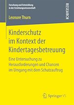 Télécharger le livre :  Kinderschutz im Kontext der Kindertagesbetreuung