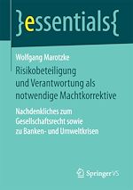 Télécharger le livre :  Risikobeteiligung und Verantwortung als notwendige Machtkorrektive