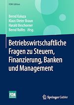 Télécharger le livre :  Betriebswirtschaftliche Fragen zu Steuern, Finanzierung, Banken und Management