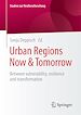 Télécharger le livre :  Urban Regions Now & Tomorrow