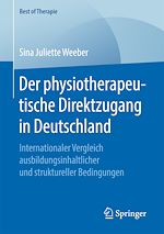 Télécharger le livre :  Der physiotherapeutische Direktzugang in Deutschland