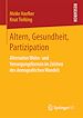 Télécharger le livre :  Altern, Gesundheit, Partizipation
