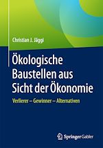Télécharger le livre :  Ökologische Baustellen aus Sicht der Ökonomie
