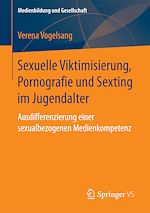 Download this eBook Sexuelle Viktimisierung, Pornografie und Sexting im Jugendalter