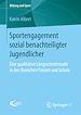 Télécharger le livre :  Sportengagement sozial benachteiligter Jugendlicher