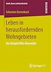 Télécharger le livre :  Leben in herausfordernden Wohngebieten