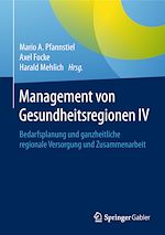Télécharger le livre :  Management von Gesundheitsregionen IV