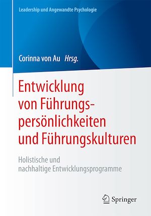Téléchargez le livre :  Entwicklung von Führungspersönlichkeiten und Führungskulturen