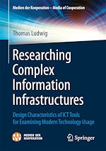 Télécharger le livre :  Researching Complex Information Infrastructures
