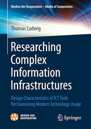Téléchargez le livre :  Researching Complex Information Infrastructures