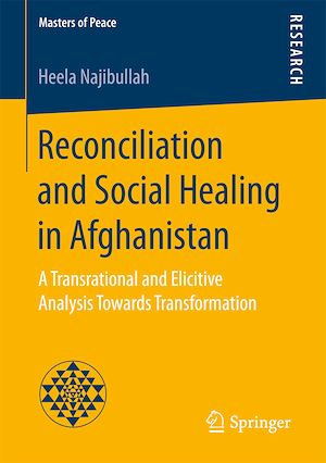 Téléchargez le livre :  Reconciliation and Social Healing in Afghanistan