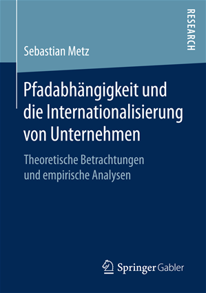 Téléchargez le livre :  Pfadabhängigkeit und die Internationalisierung von Unternehmen