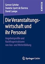 Télécharger le livre :  Die Veranstaltungswirtschaft und ihr Personal