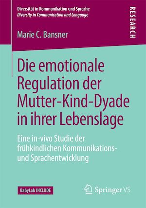 Download the eBook: Die emotionale Regulation der Mutter-Kind-Dyade in ihrer Lebenslage